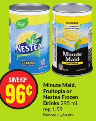Chalo FreshCo Minute maid, fruitopia or nestea frozen drinks 295 ml offer