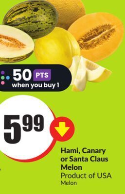Chalo FreshCo Hami, canary or santa claus melon product of usa offer