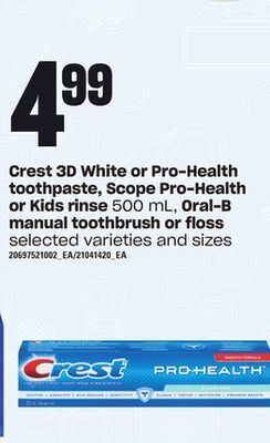 Zehrs Markets Crest 3d white or pro-health toothpaste, scope pro-health or kids rinse 500 ml, oral-b manual toothbrush or floss offer