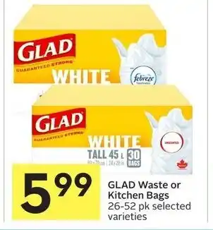 Foodland Glad waste or, kitchen bags offer