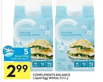 Foodland Compliments balance liquid egg whites offer