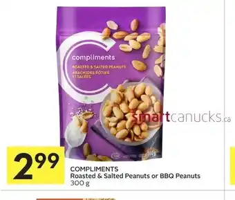 Foodland Compliments roasted & salted peanuts or BBQ peanuts offer