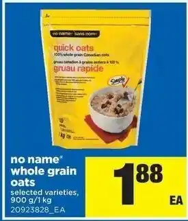 Real Canadian Superstore Whole grain oats offer