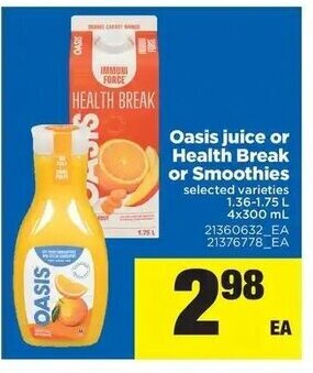 Real Canadian Superstore Oasis juice or Health Break or Smoothies offer