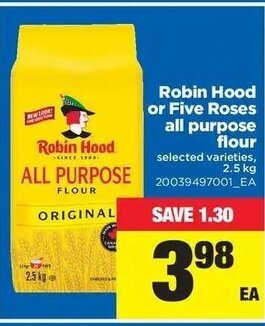Real Canadian Superstore Robin Hood or Five Roses all purpose flour offer