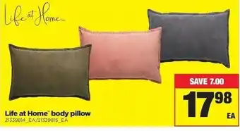 Real Canadian Superstore Life At Home Body Pillow offer