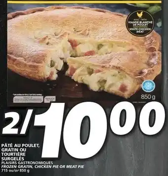 IGA Pâté Au Poulet, Gratin Ou Tourtière Surgelés offer