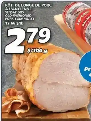 IGA Rôti De Longe De Porc offer