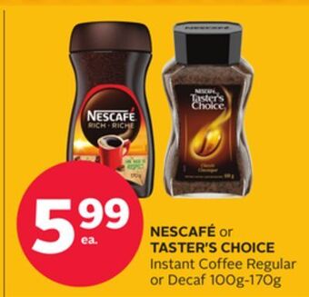 Rexall Nescafé or taster's choice instant coffee regular or decaf 100g-170g offer