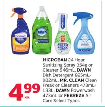 Rexall Microban 24 hour sanitizing spray 354g or cleaner 946ml, dawn dish detergent 825ml-982ml, mr. clean clean freak or cleaners 4 offer