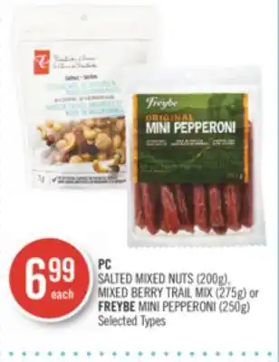 Shoppers Drug Mart Pc salted mixed nuts (200g), mixed berry trail mix (275g) or freybe mini pepperoni (250g) offer