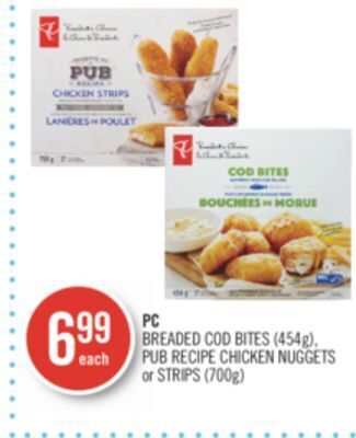 Shoppers Drug Mart Pc breaded cod bites (454g), pub recipe chicken nuggets or strips (700g) offer