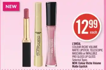 Shoppers Drug Mart L'oréal colour riche volume matte lipstick, telescopic mascara or infallible pro gloss lip gloss offer