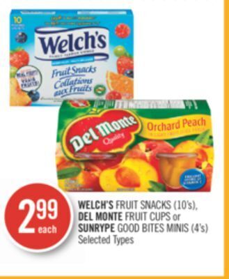 Shoppers Drug Mart Welch's fruit snacks (10's), del monte fruit cups or sunrype good bites minis (4's) offer