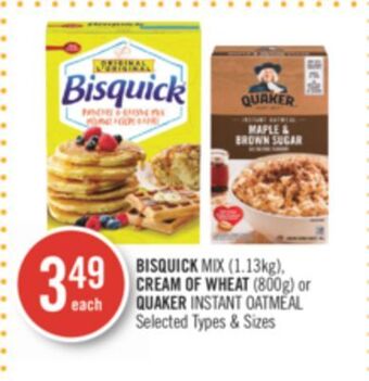 Shoppers Drug Mart Bisquick mix (1.13kg), cream of wheat (800g) or quaker instant oatmeal offer