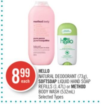 Shoppers Drug Mart Hello natural deodorant (73g), softsoap liquid hand soap refills (1.47l) or method body wash (532ml) offer