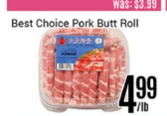 Nations Fresh Foods Best choice pork butt roll offer