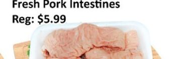 Seasons Foodmart Fresh pork intestines offer