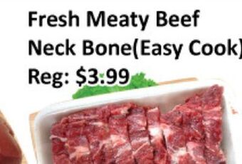 Seasons Foodmart Fresh meaty beef neck bone offer