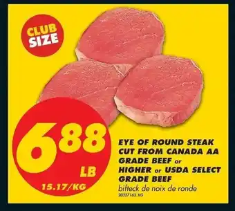 No Frills Eye of round steak cut from canada aa grade beef offer