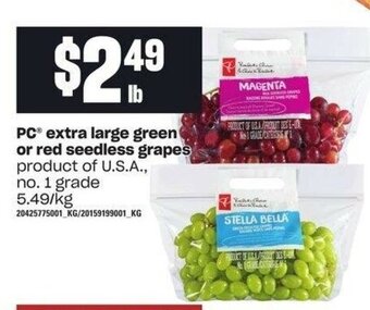 Independent Grocer PC extra large green or red seedless grapes offer