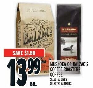 Metro MUSKOKA OR BALZAC'S COFFEE ROASTERS COFFEE offer