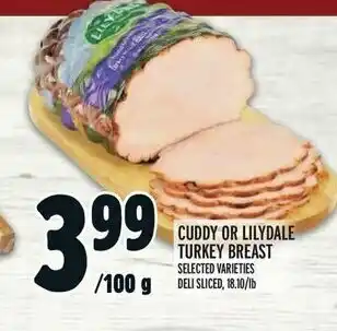 Metro CUDDY OR LILYDALE TURKEY BREAST 100g offer