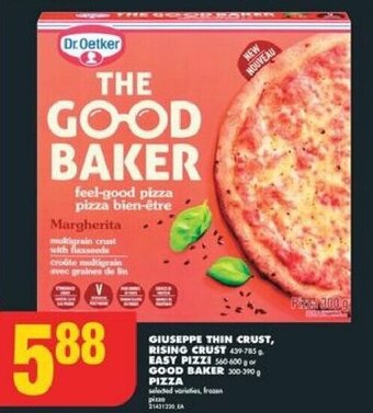 No Frills Giuseppe Thin Crust, Rising Crust 439-785 g, Easy Pizzi 560-600 g or Good Baker 300-390 g Pizza offer