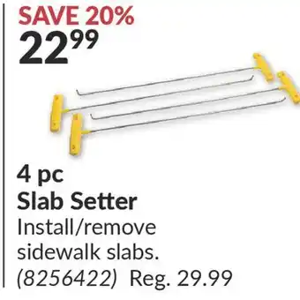 Princess Auto 4 pc slab setter offer