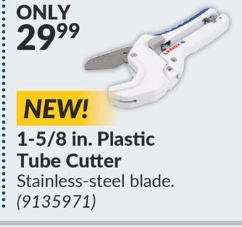 Princess Auto 1-5/8 in. plastic tube cutter offer