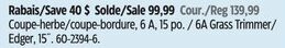Canadian Tire 6A Grass Trimmer/ Edger, 15". 60-2394-6. offer