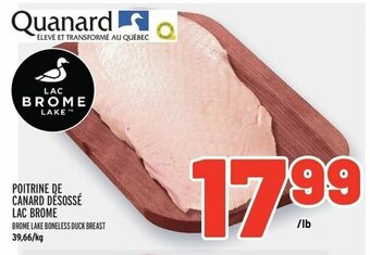 Metro BROME LAKE BONELESS DUCK BREAST 39,66/kg offer