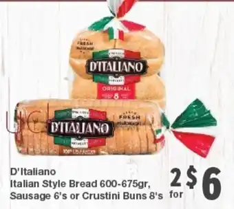 Quality Foods D'Italiano Italian Style Bread 600-675gr, Sausage 6's or Crustini Buns 8's for offer