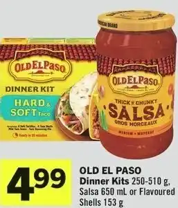 IGA OLD EL PASO Dinner Kits 250-510 g, Salsa 650 mL or Flavoured Shells 153 g offer
