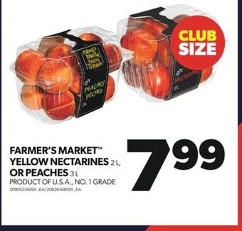 Real Canadian Superstore Farmer's market™ yellow nectarines, 2 l or peaches, 3 l offer