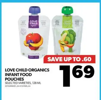 Real Canadian Superstore Love child organics infant food pouches, 128 ml offer