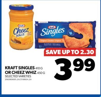 Real Canadian Superstore Kraft singles, 410 g or cheez whiz, 450 g offer