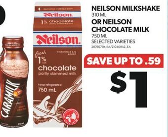 Real Canadian Superstore Neilson milkshake, 310 ml or neilson chocolate milk, 750 ml offer
