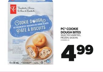 Real Canadian Superstore Pc® cookie dough bites, 6x30 ml offer
