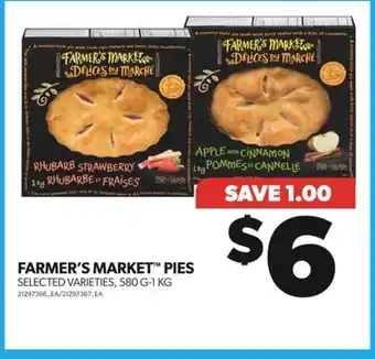Real Canadian Superstore Farmer's market™ pies, 580 g-1 kg offer