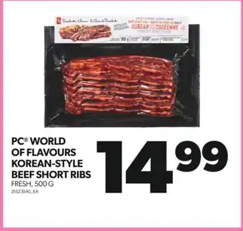 Real Canadian Superstore Pc® world of flavours korean-style beef short ribs, 500 g offer