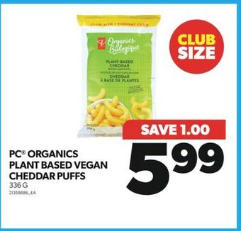 Real Canadian Superstore Pc® organics plant based vegan cheddar puffs, 336 g offer