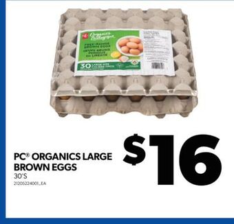 Real Canadian Superstore Pc® organics large brown eggs, 30's offer