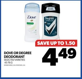 Real Canadian Superstore Dove or degree deodorant, 45-76 g offer