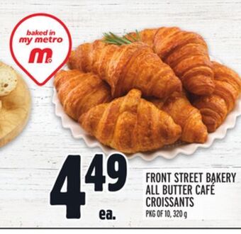 Metro Front street bakery all butter café croissants offer