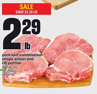 Independent Grocer Pork loin combination chops sirloin and rib portion offer