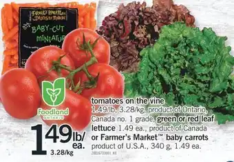 Fortinos Tomatoes on the vine 1.49/lb, product of ontario offer