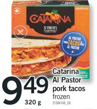 Fortinos Catarina al pastor pork tacos, 320 g offer