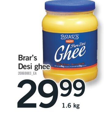Fortinos Brar's desi ghee offer