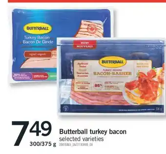 Fortinos Butterball turkey bacon, 300/375 g offer